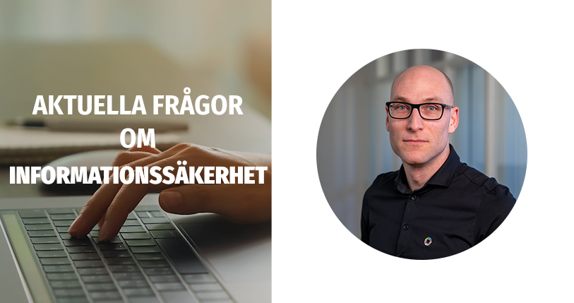 Aktuella frågor om informationssäkerhet med Eric Krona