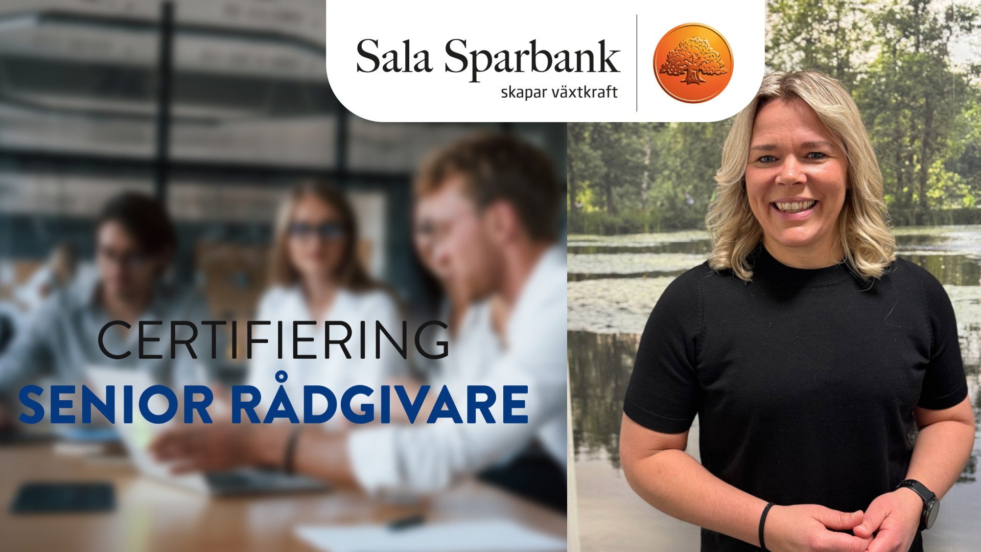 Linda på Sala Sparbank: varför vi valde Certifiering Senior Rådgivare